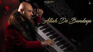 Allah-De-Bandeya-Lyrics-B-Praak